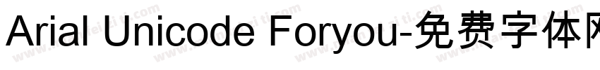 Arial Unicode Foryou字体转换